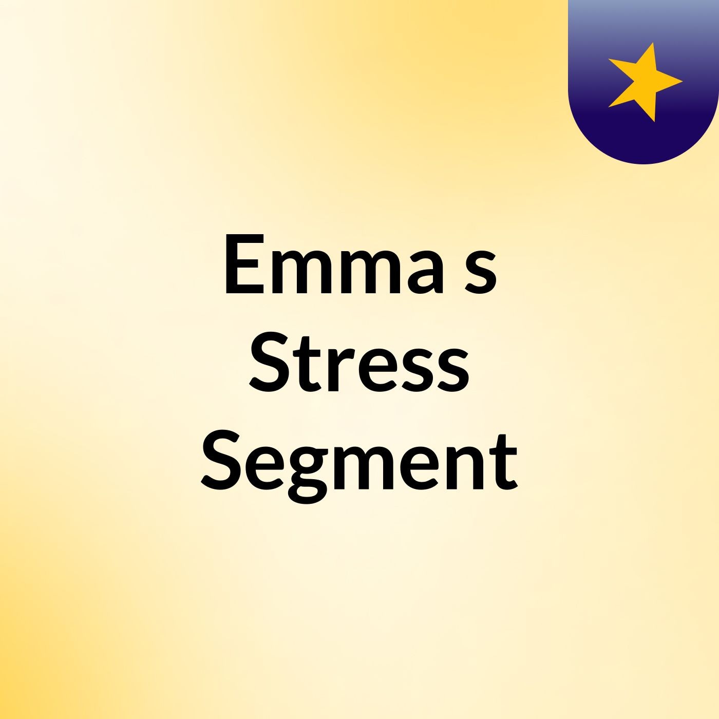 Emma's Stress Segment