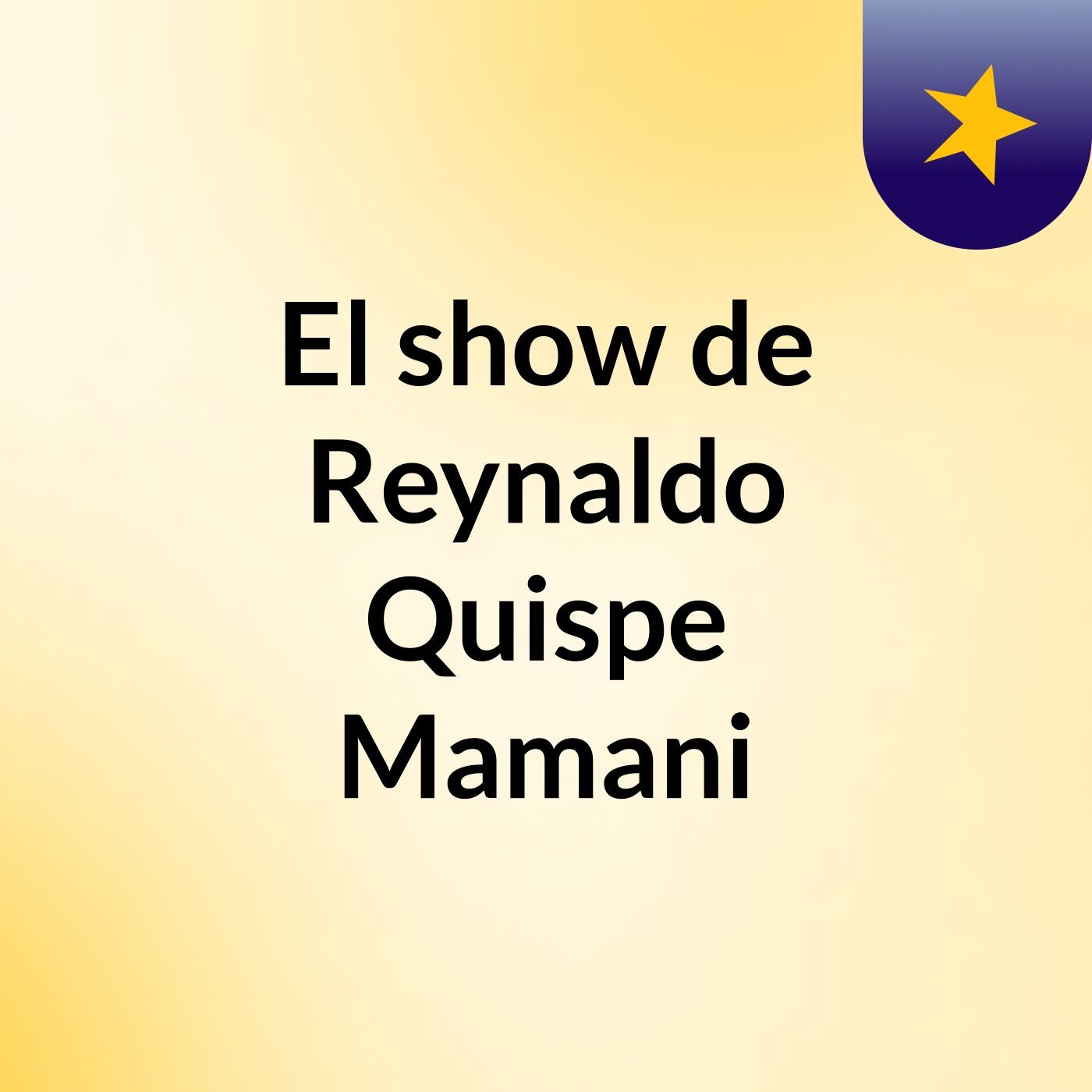 El show de Reynaldo Quispe Mamani