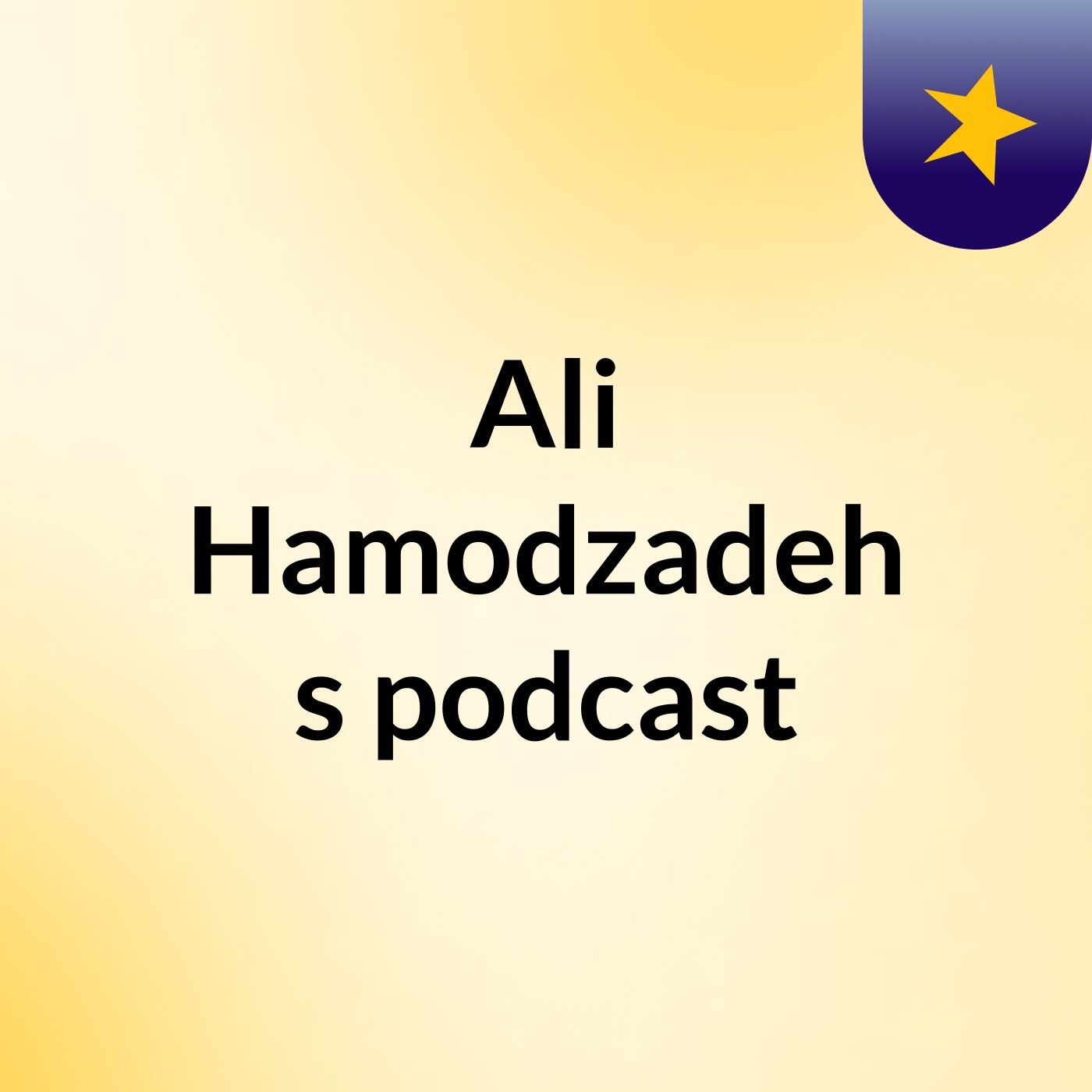 Ali Hamodzadeh's podcast podcast artwork