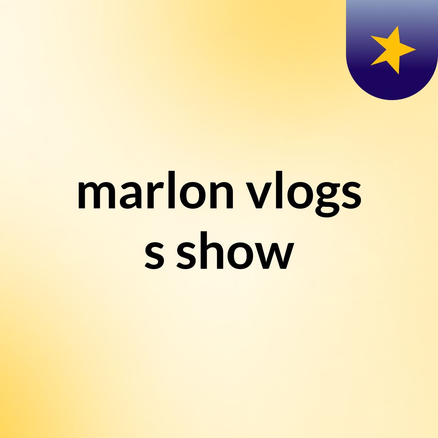Episode 3 - marlon vlogs's show