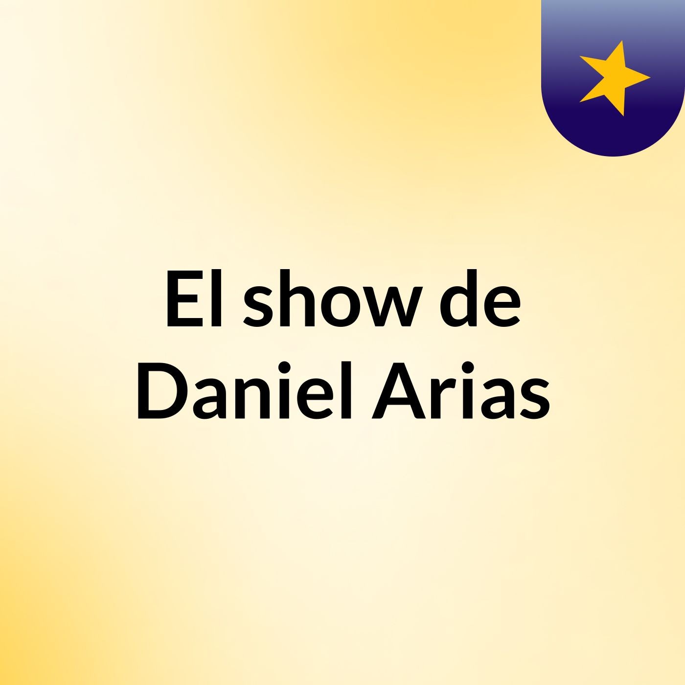 El show de Daniel Arias