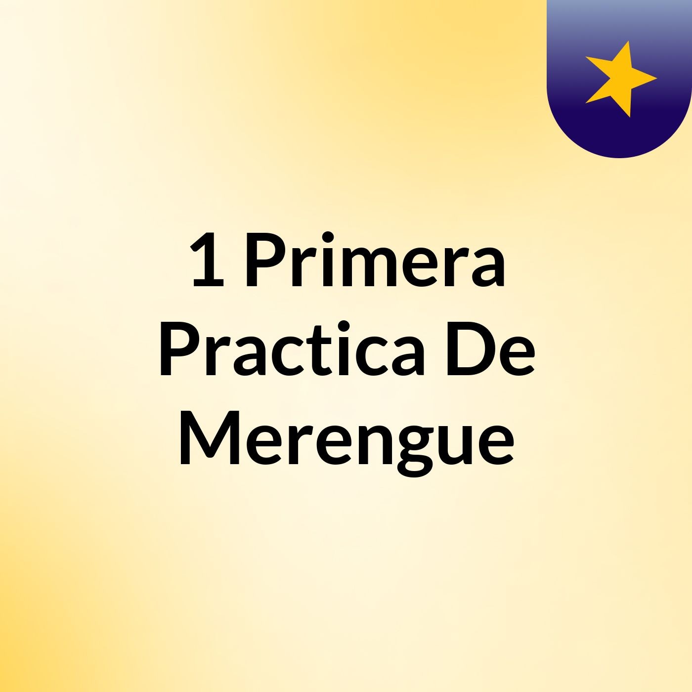 1 Primera Practica De Merengue