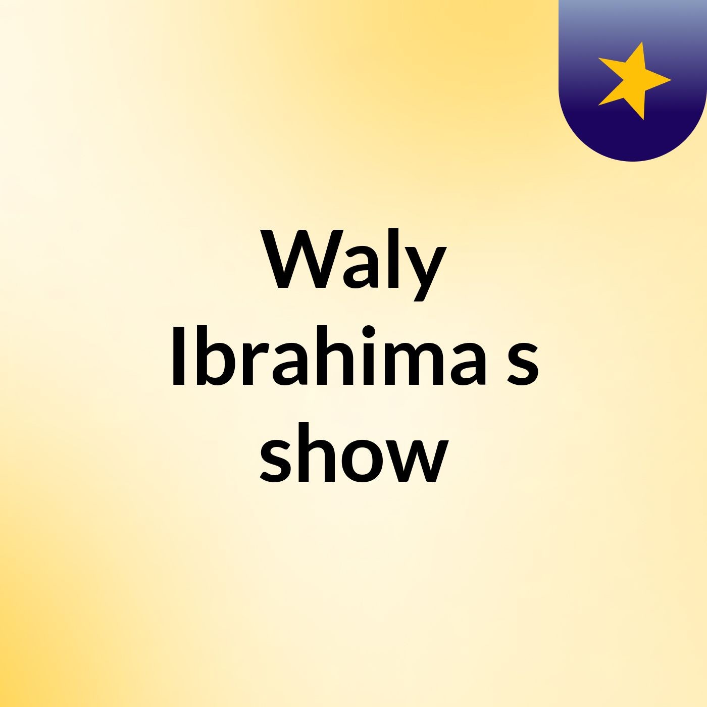 Waly Ibrahima's show cover art