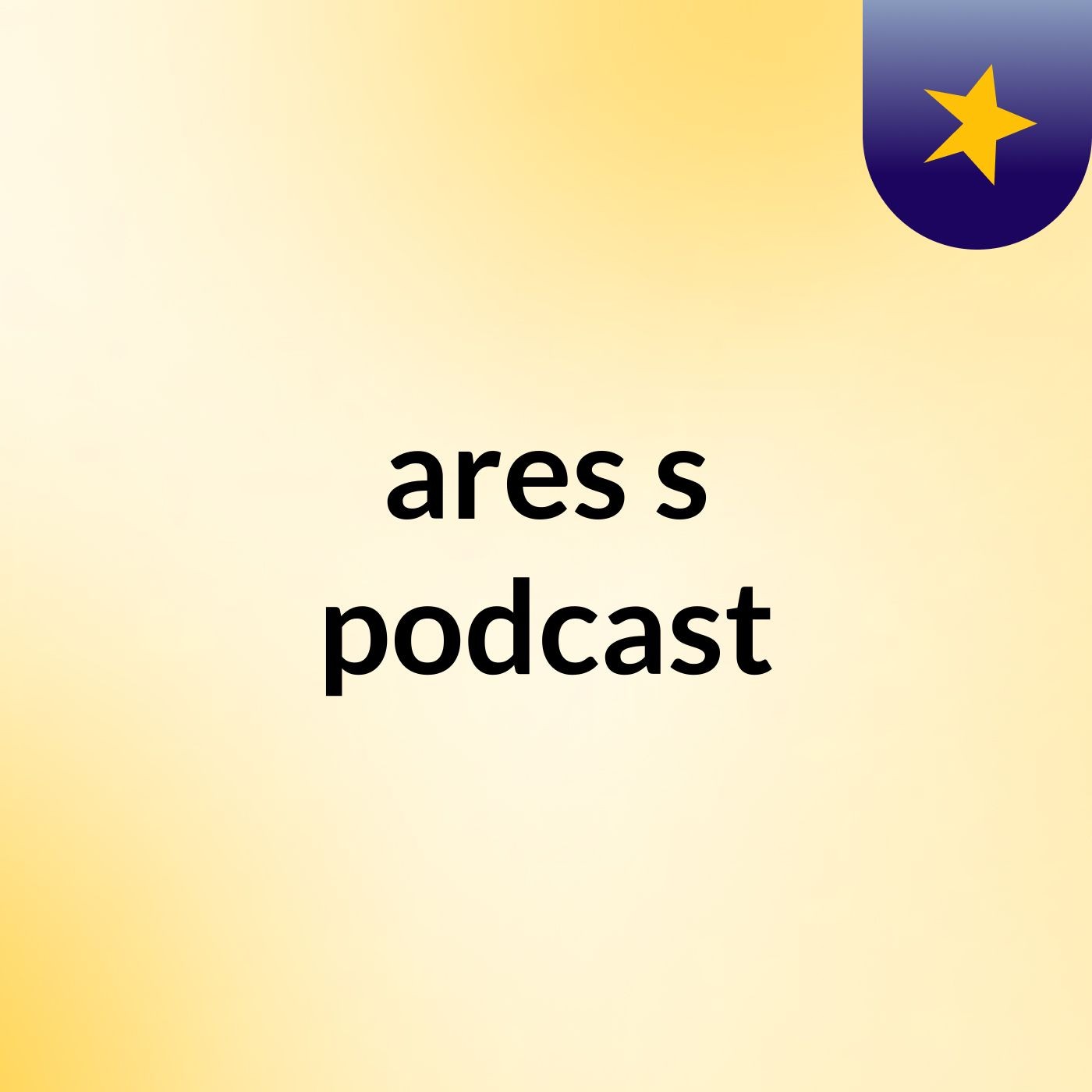 ares's podcast