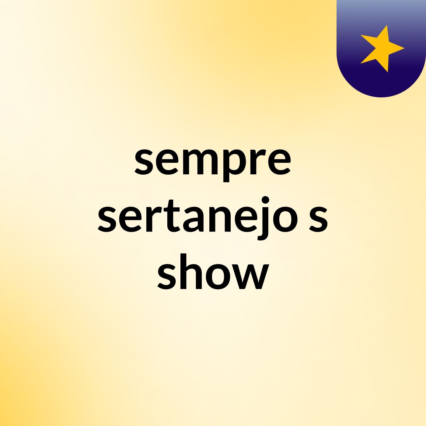 sempre sertanejo's show