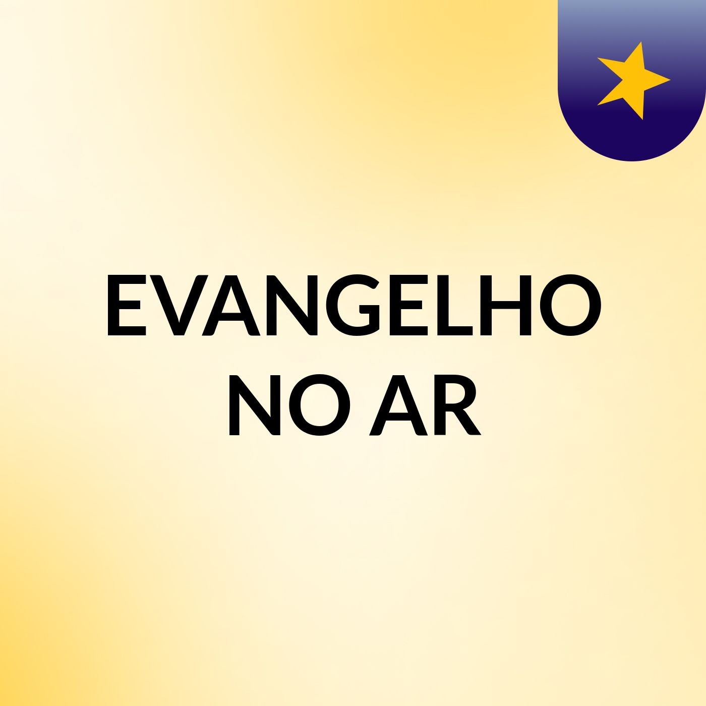 EVANGELHO NO AR
