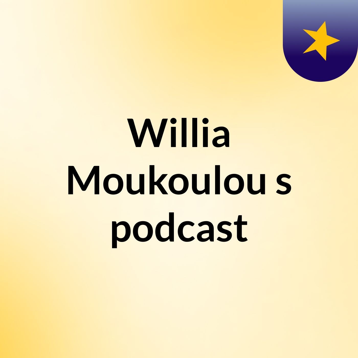 Willia Moukoulou's podcast