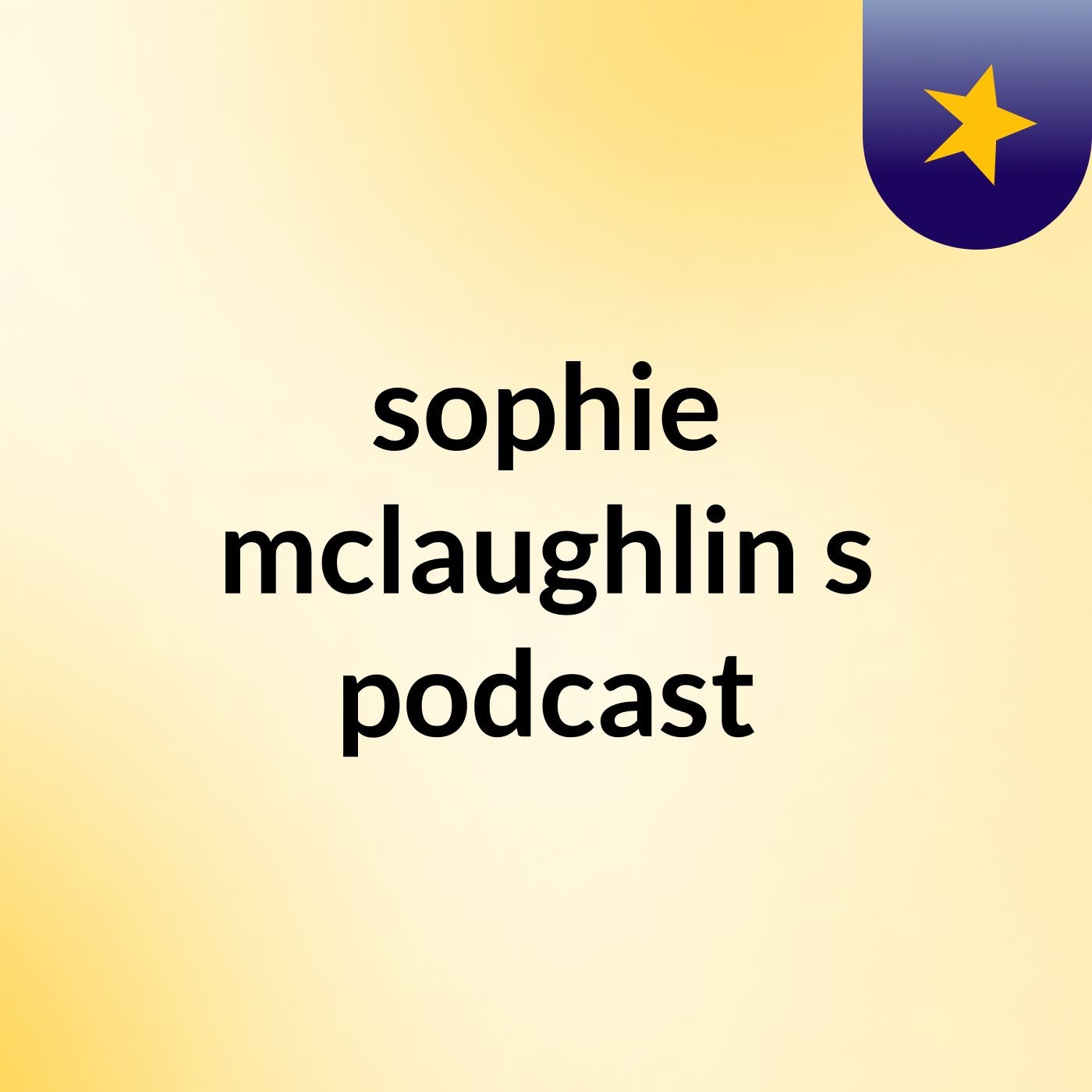 sophie mclaughlin's podcast