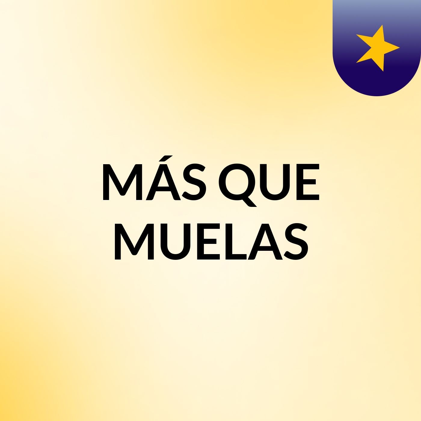 MÁS QUE MUELAS podcast artwork