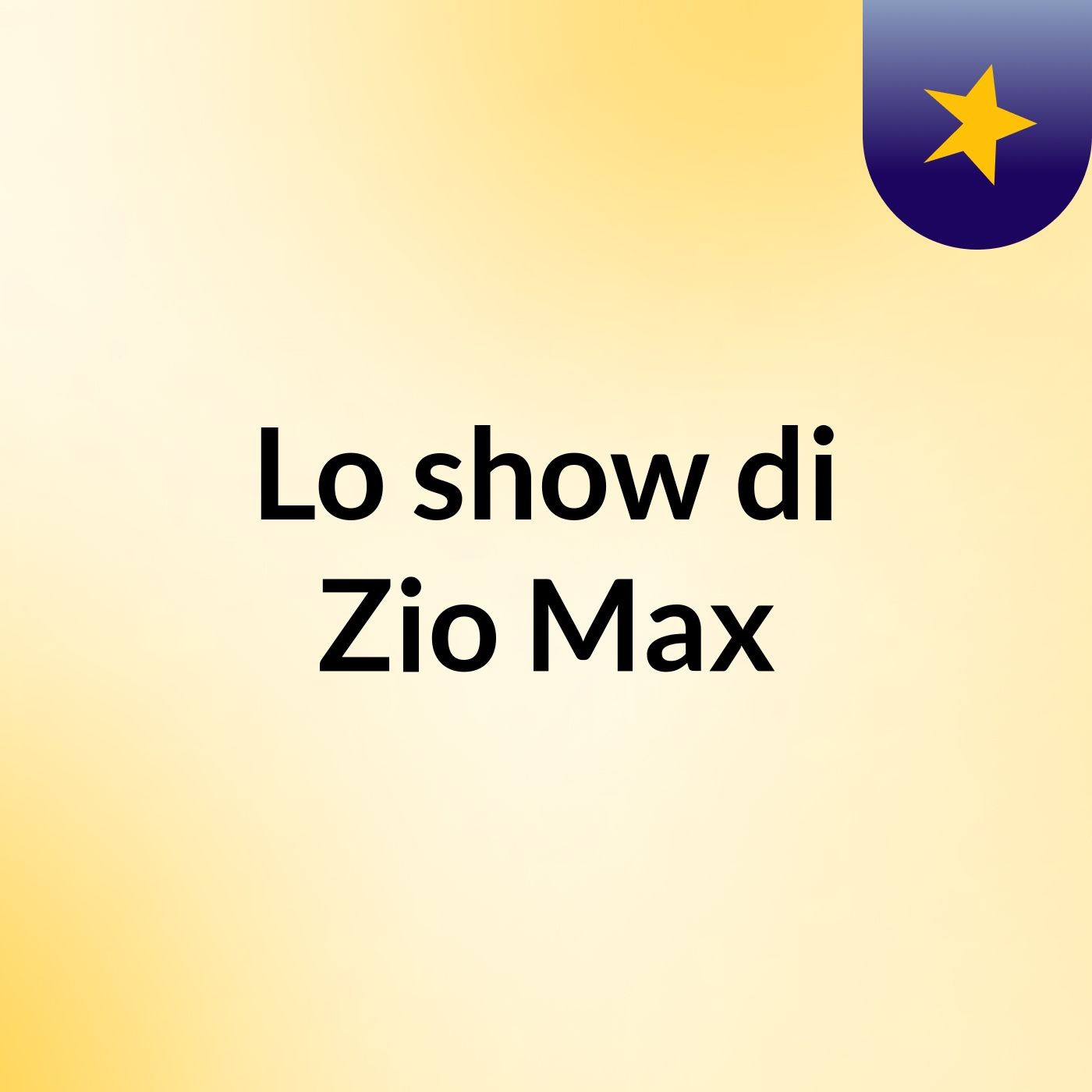 Lo show di Zio Max