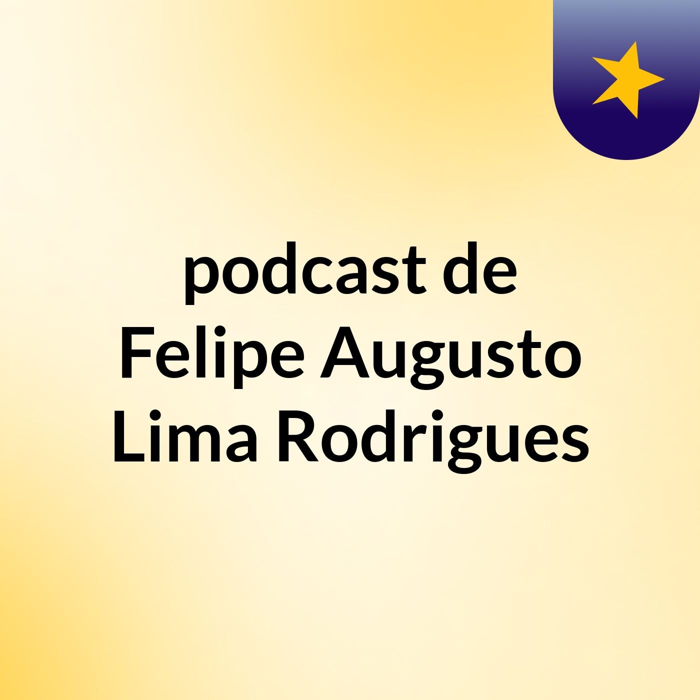 podcast de Felipe Augusto Lima Rodrigues podcast artwork