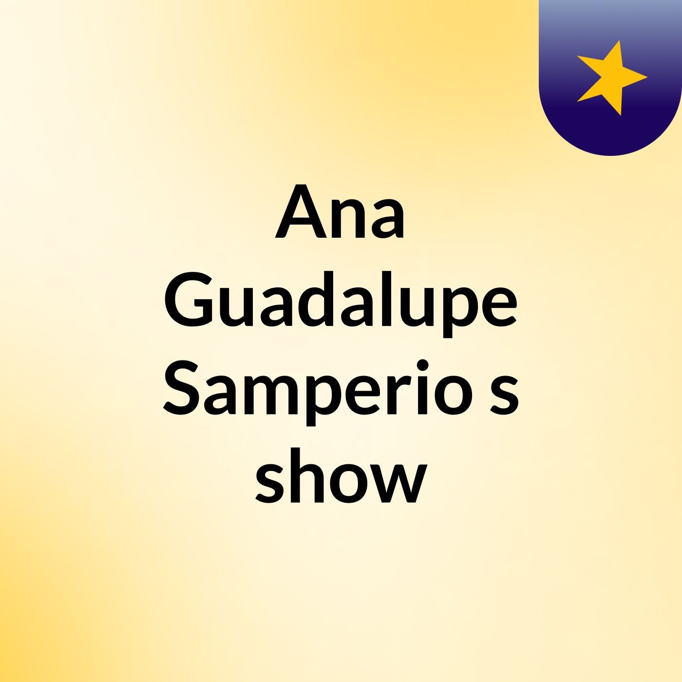 Ana Guadalupe Samperio's show