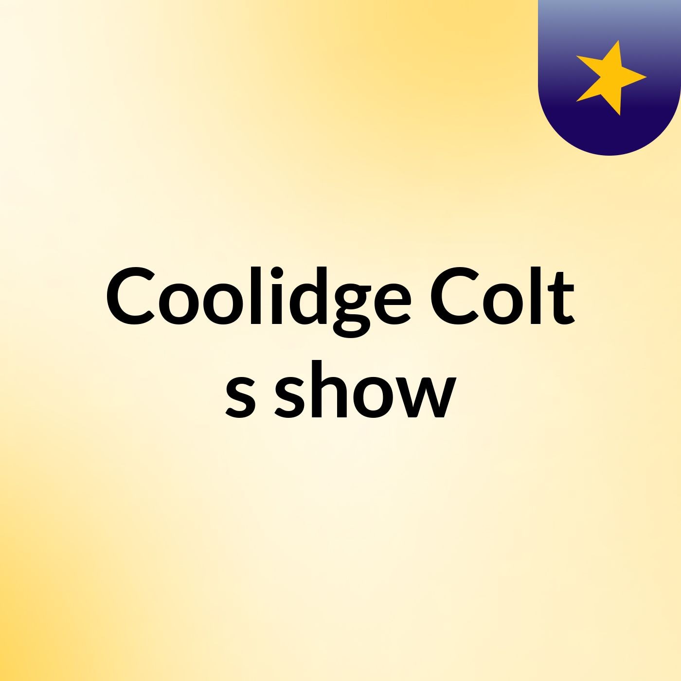 Coolidge Colt's show