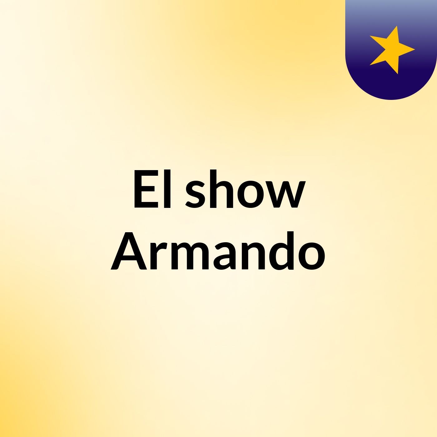 El show Armando
