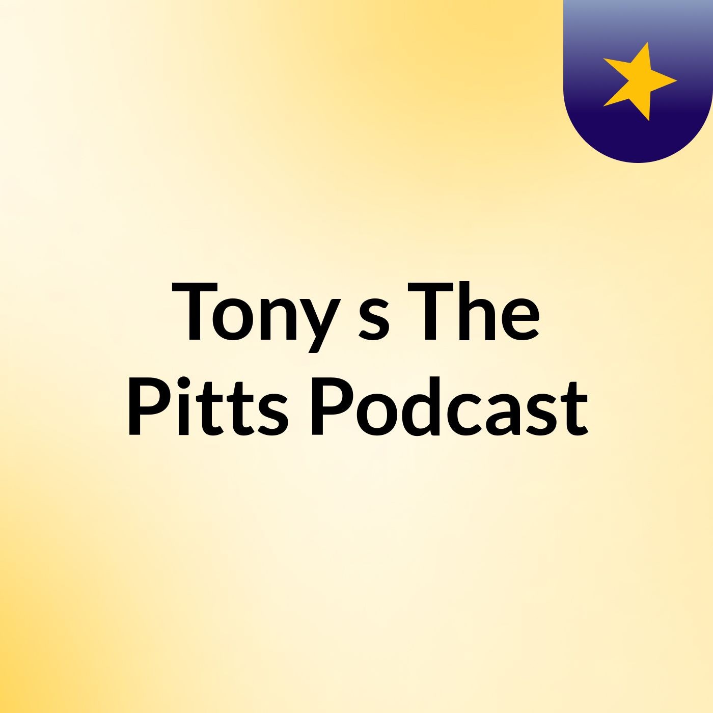 Tony's The Pitts Podcast