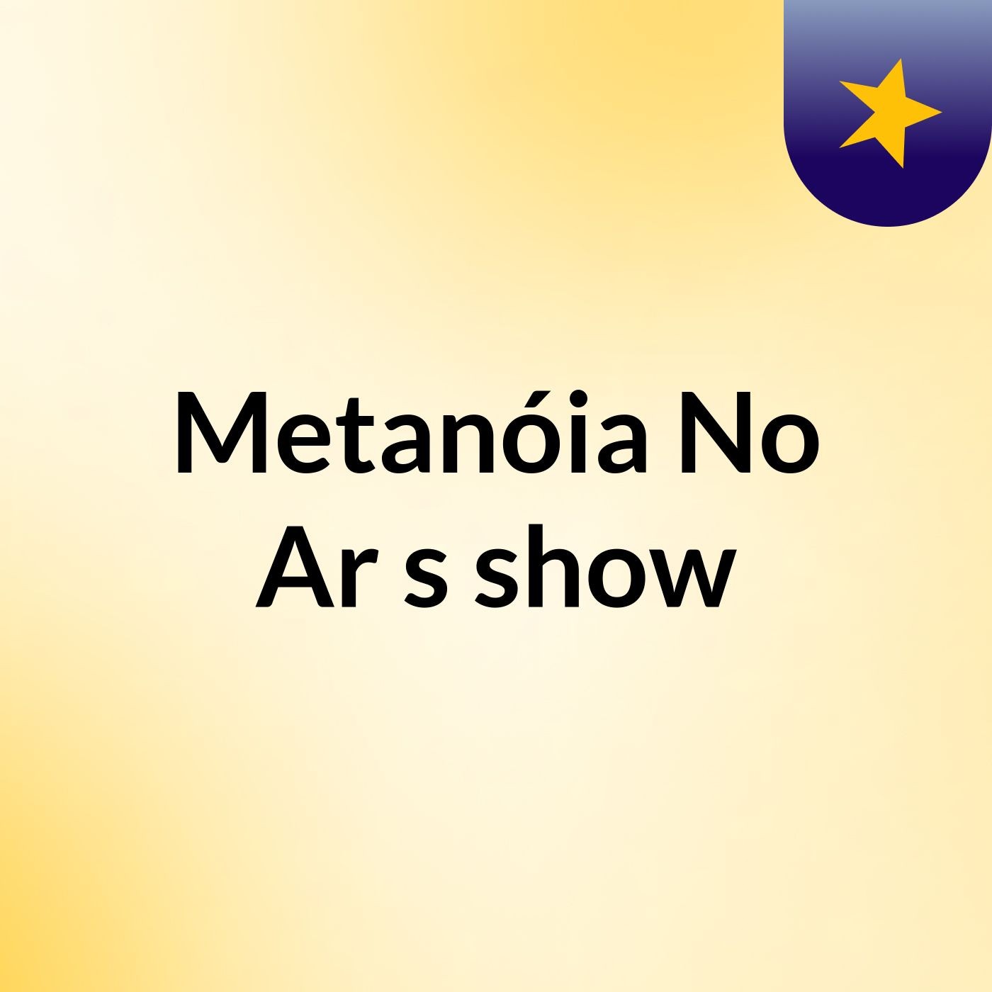Metanóia No Ar's show podcast artwork