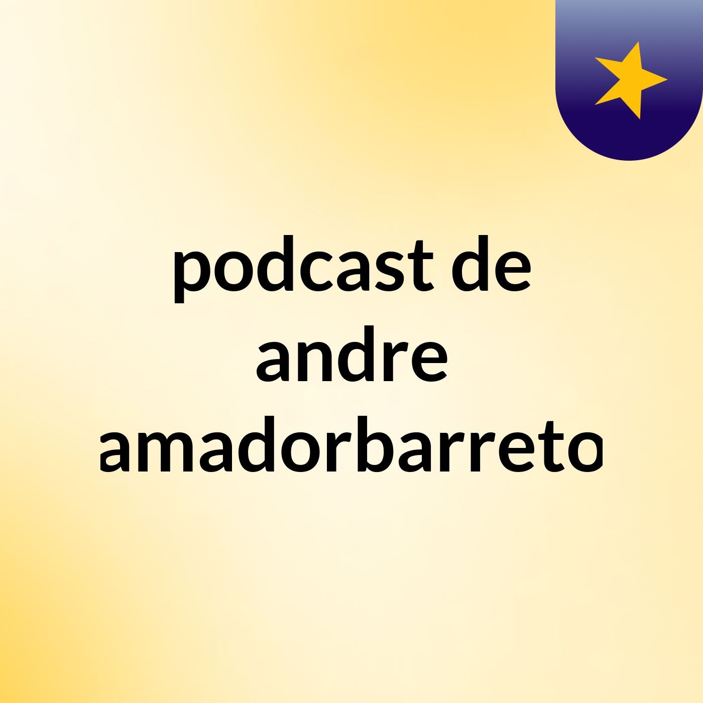 podcast de andre amadorbarreto