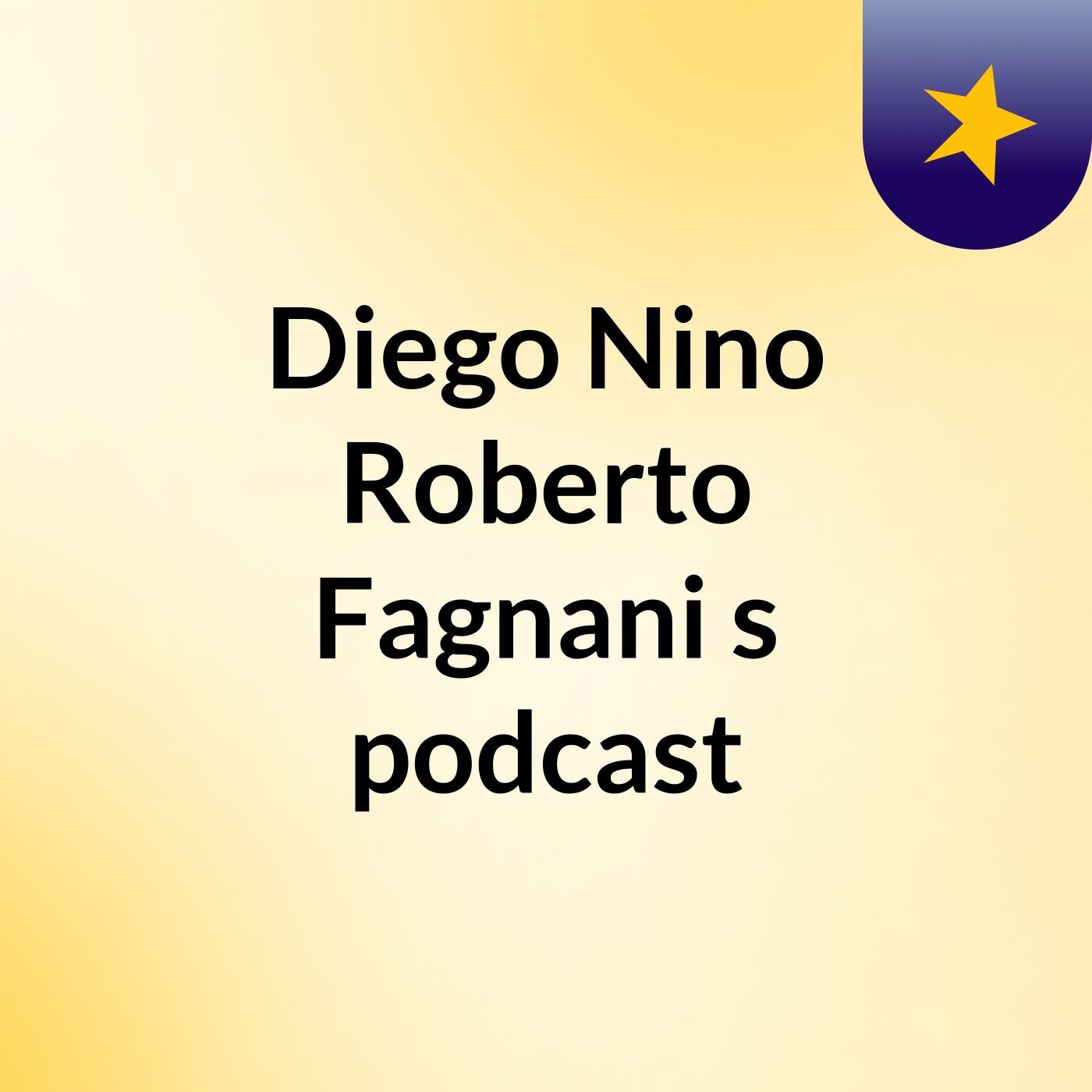 Diego Nino Roberto Fagnani's podcast podcast artwork