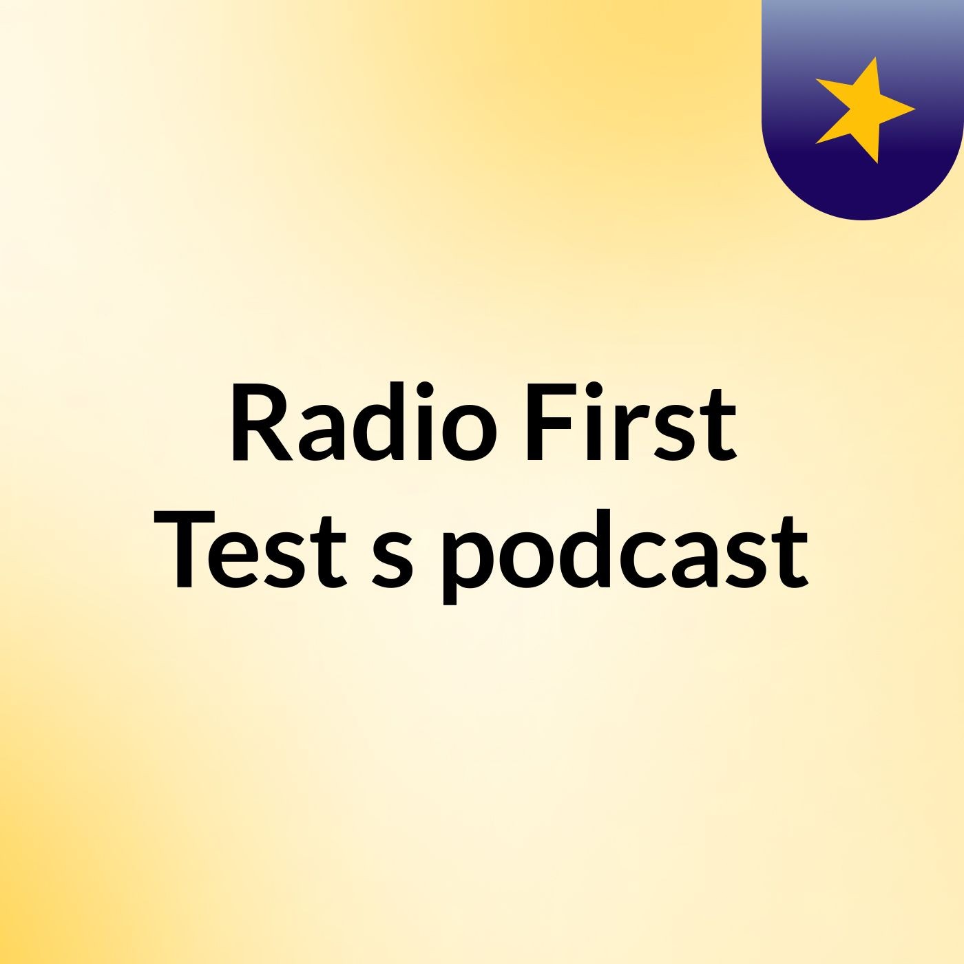 Radio First Test's podcast