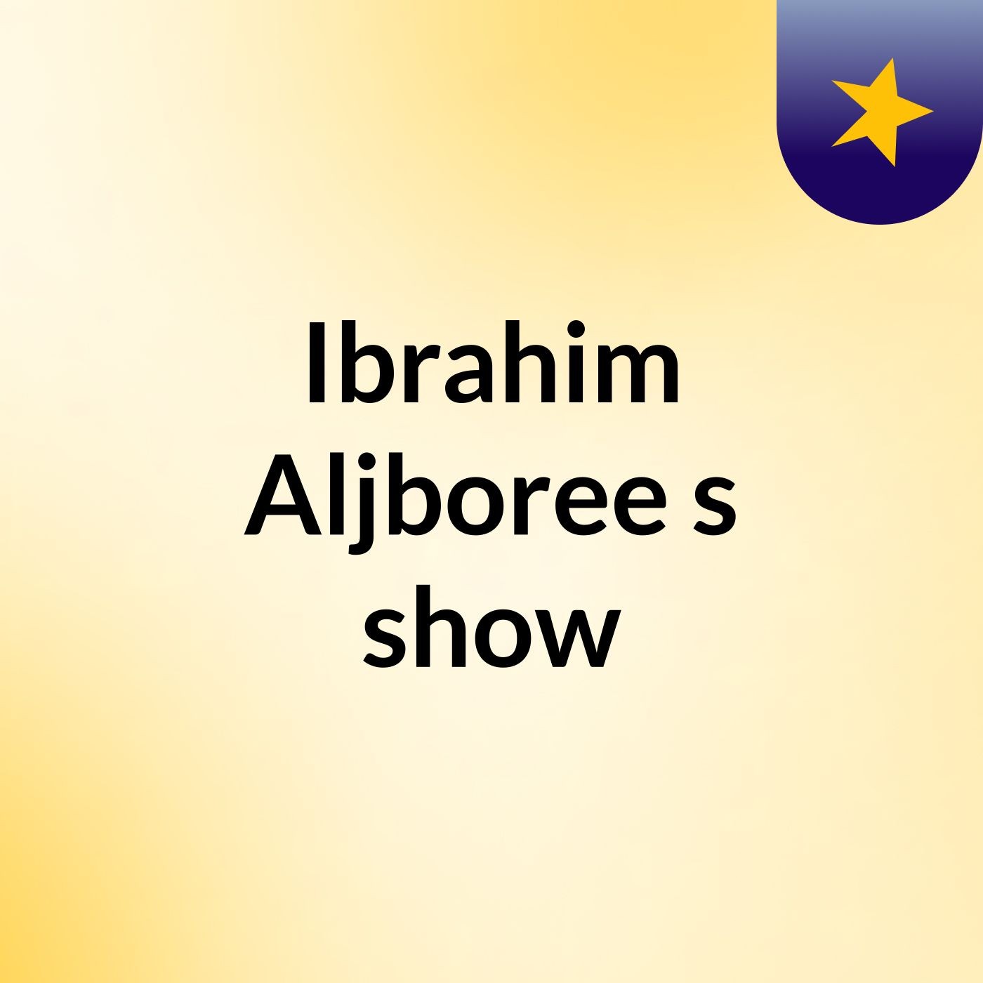Ibrahim Aljboree's show