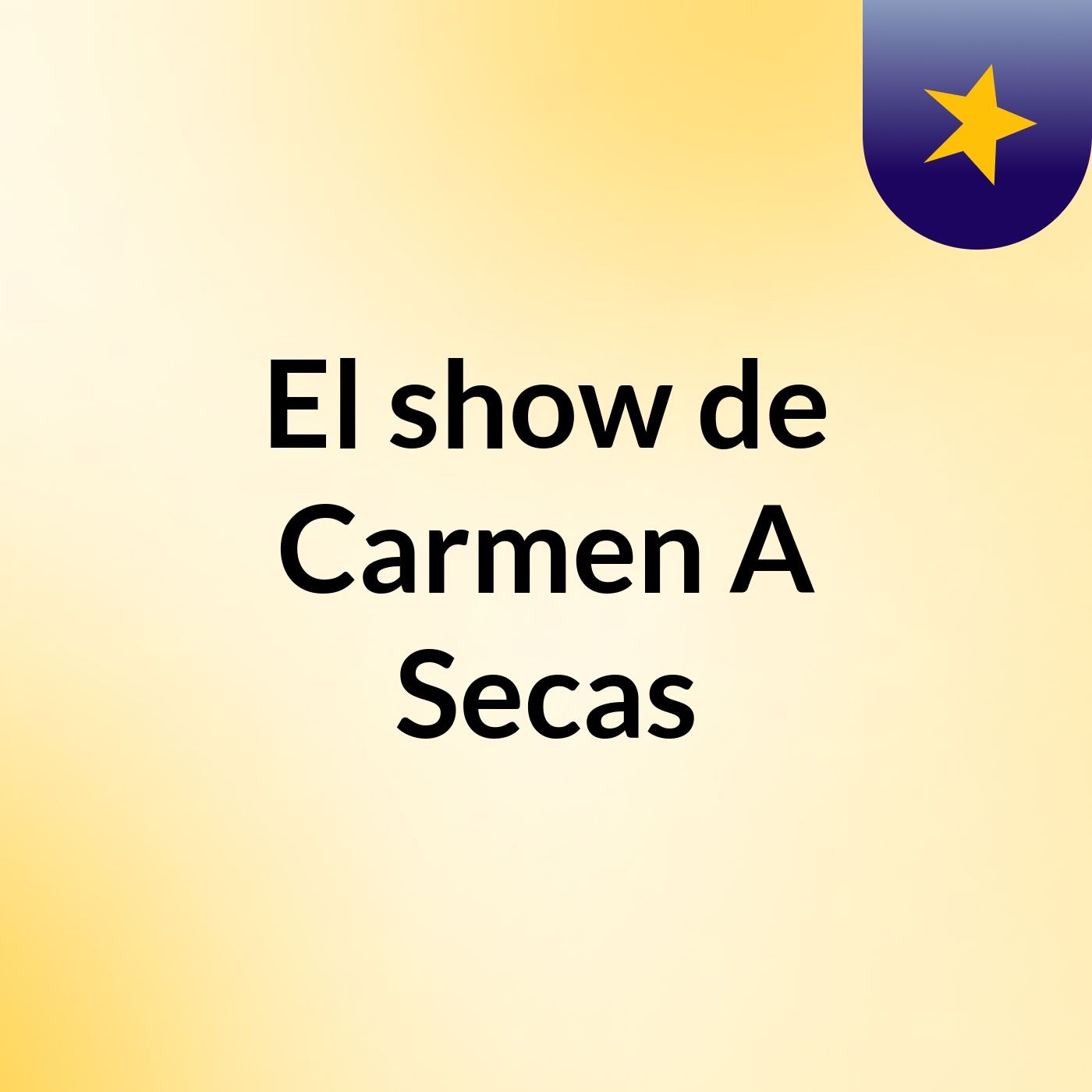 El show de Carmen A Secas