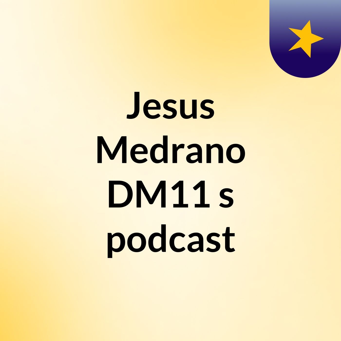 Jesus Medrano DM11's podcast
