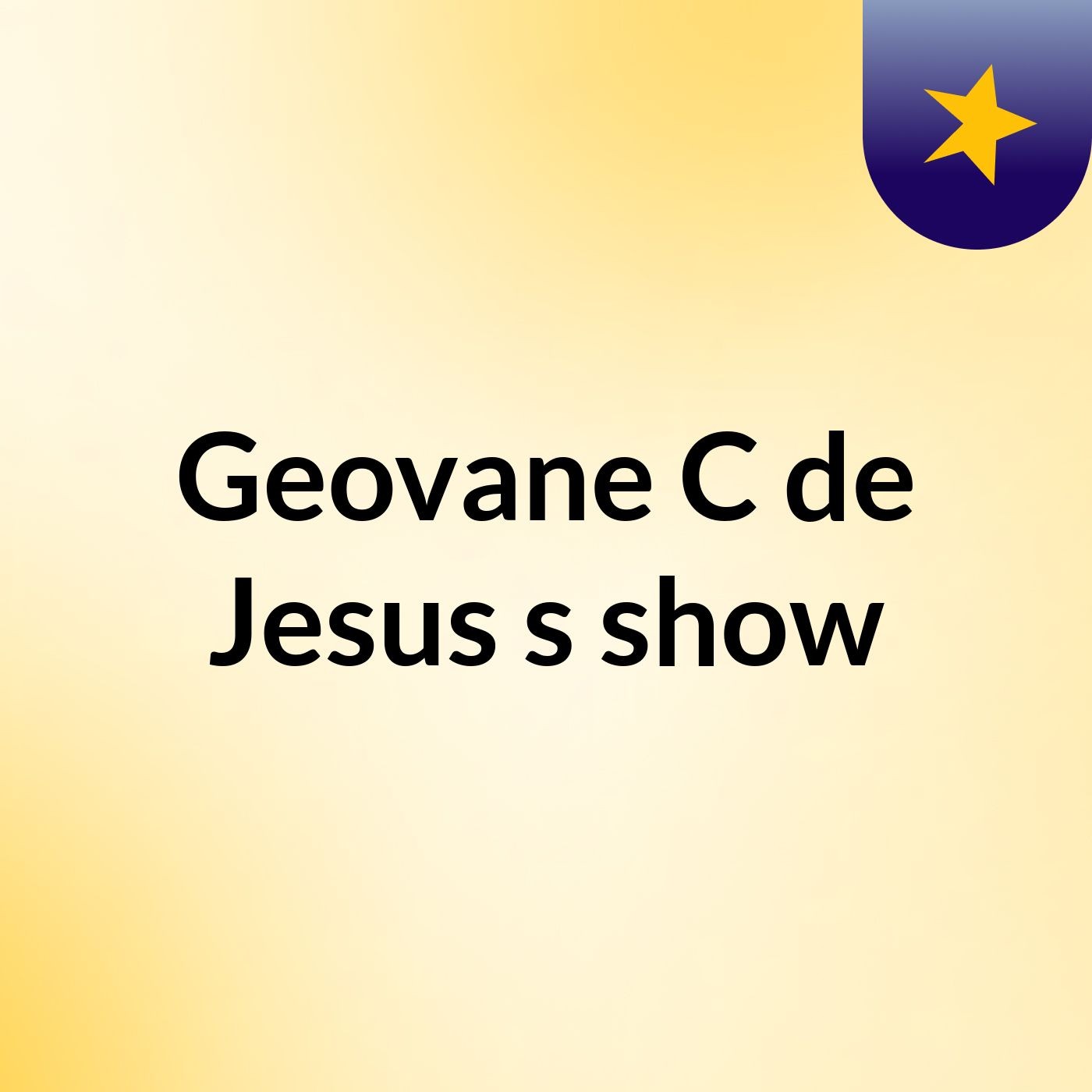 Geovane C de Jesus's show