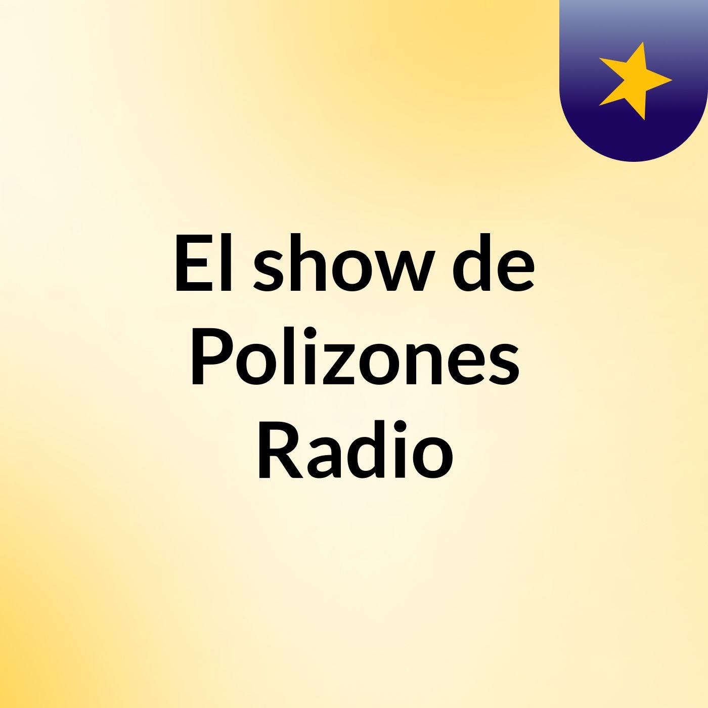 El show de Polizones Radio
