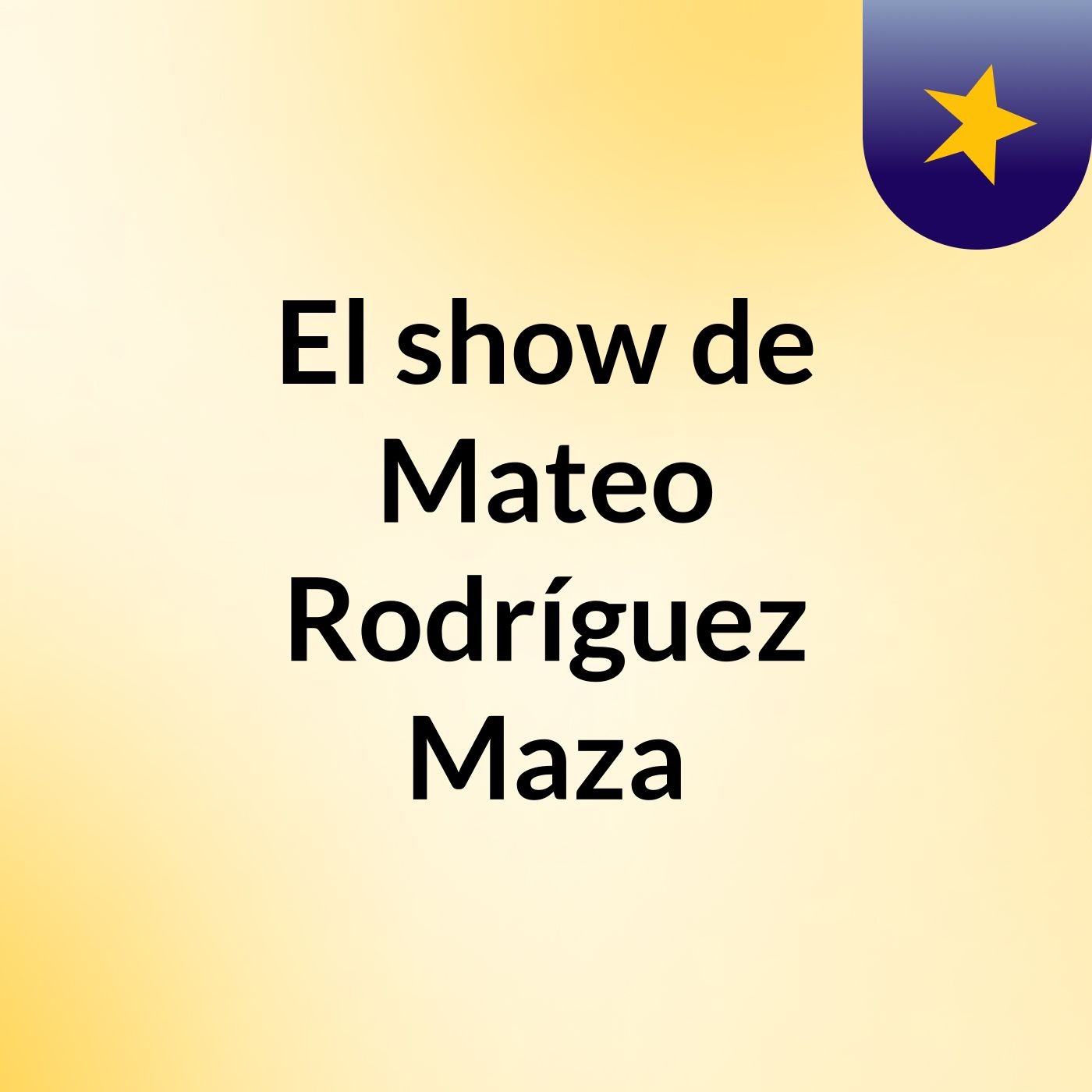 El show de Mateo Rodríguez Maza