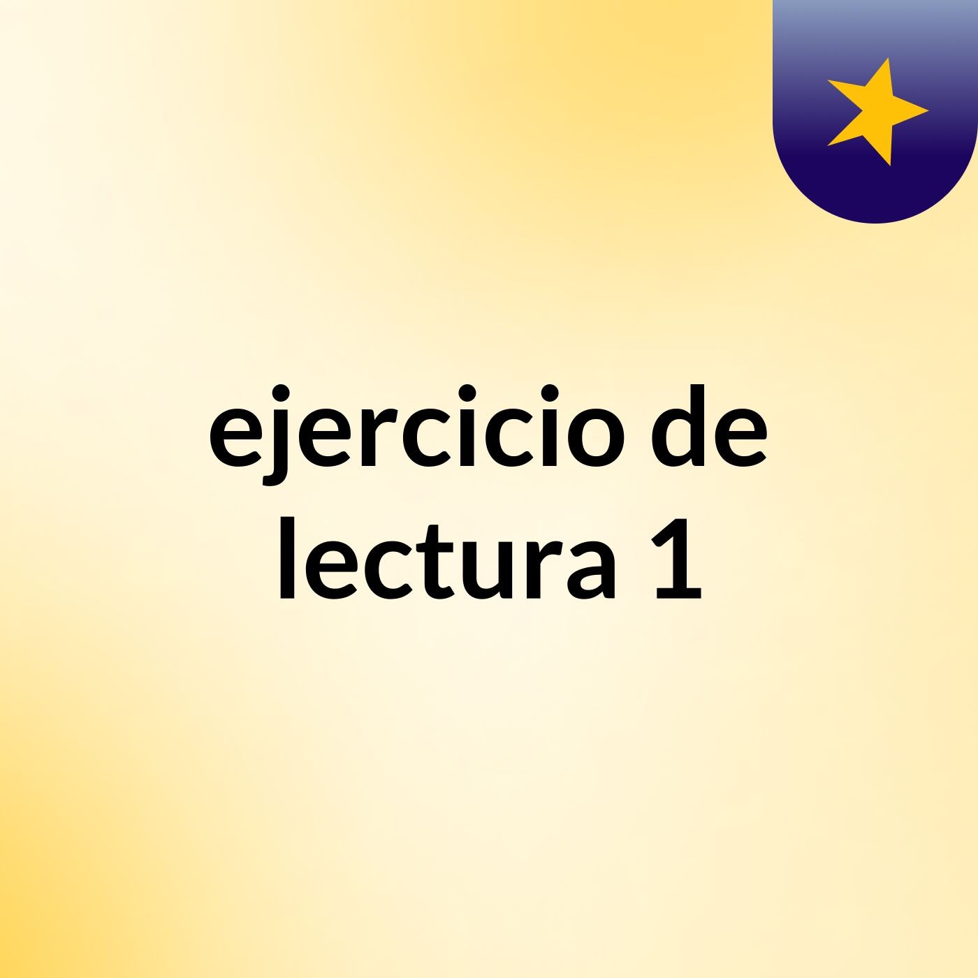 ejercicio de lectura 1