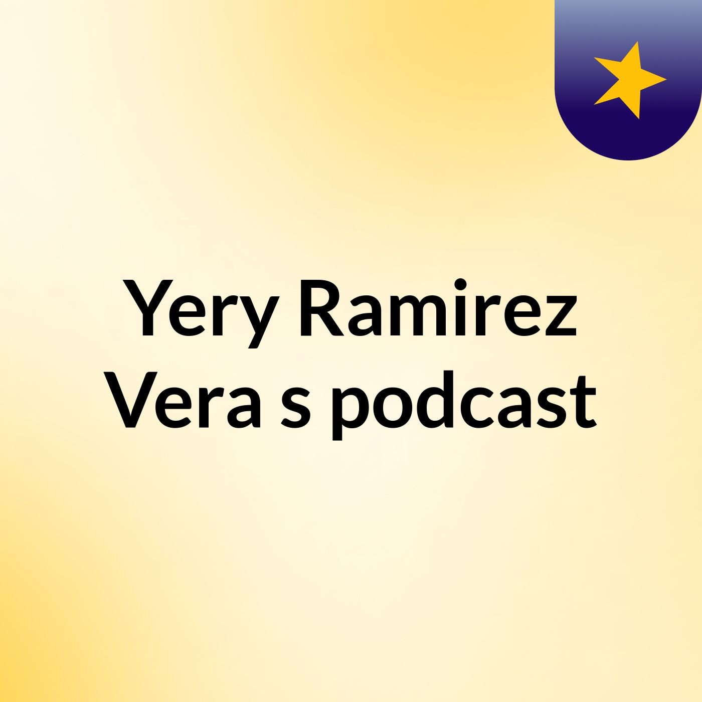 Yery Ramirez Vera's podcast
