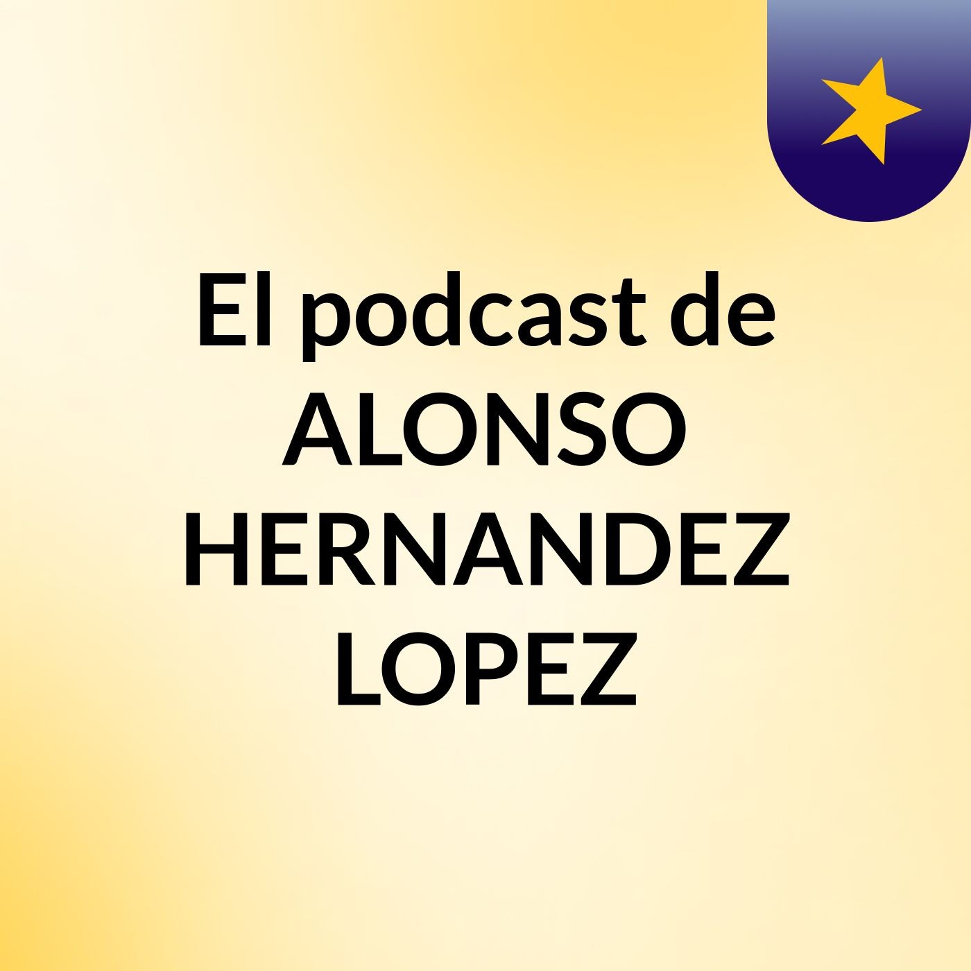 El podcast de ALONSO HERNANDEZ LOPEZ