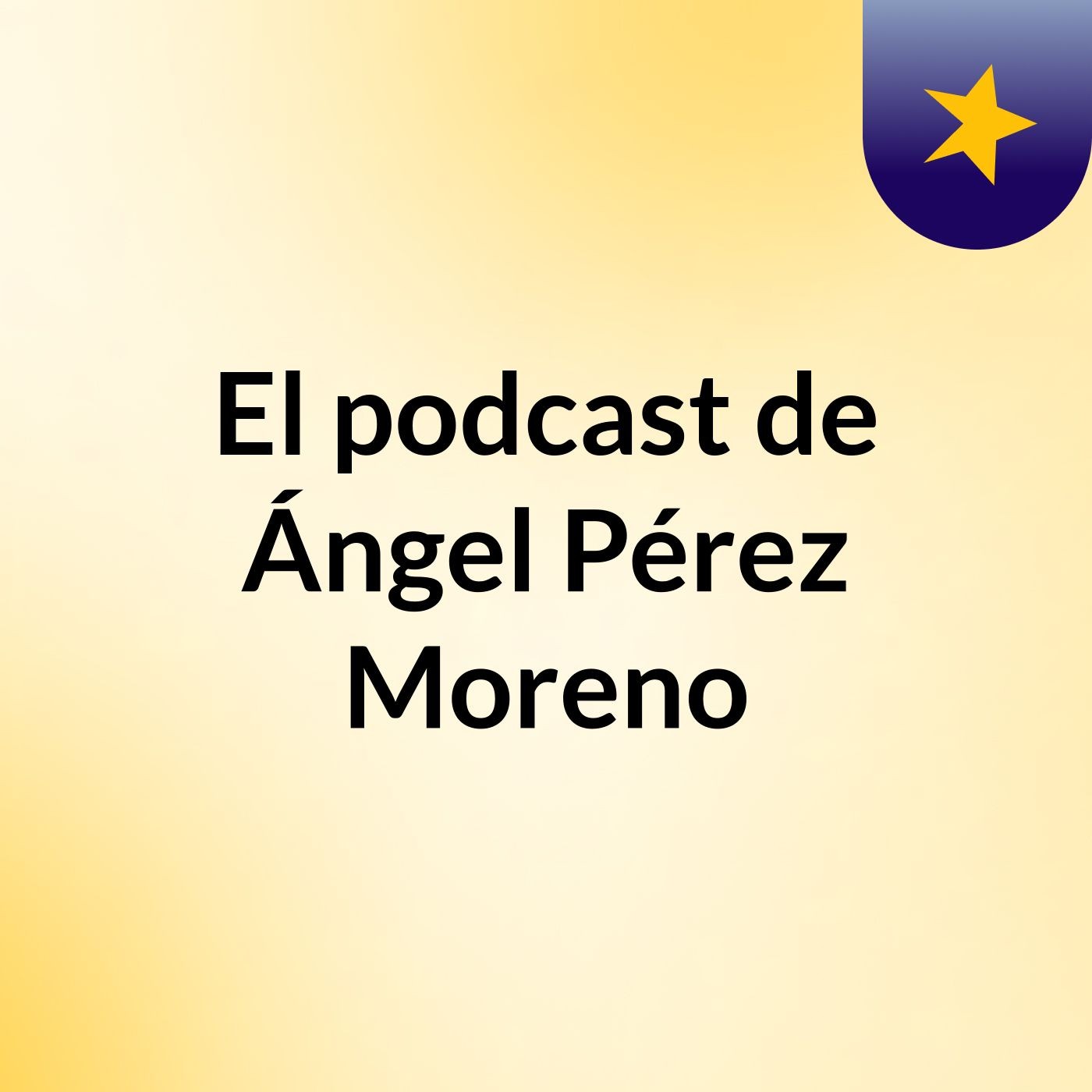 El podcast de Ángel Pérez Moreno podcast artwork