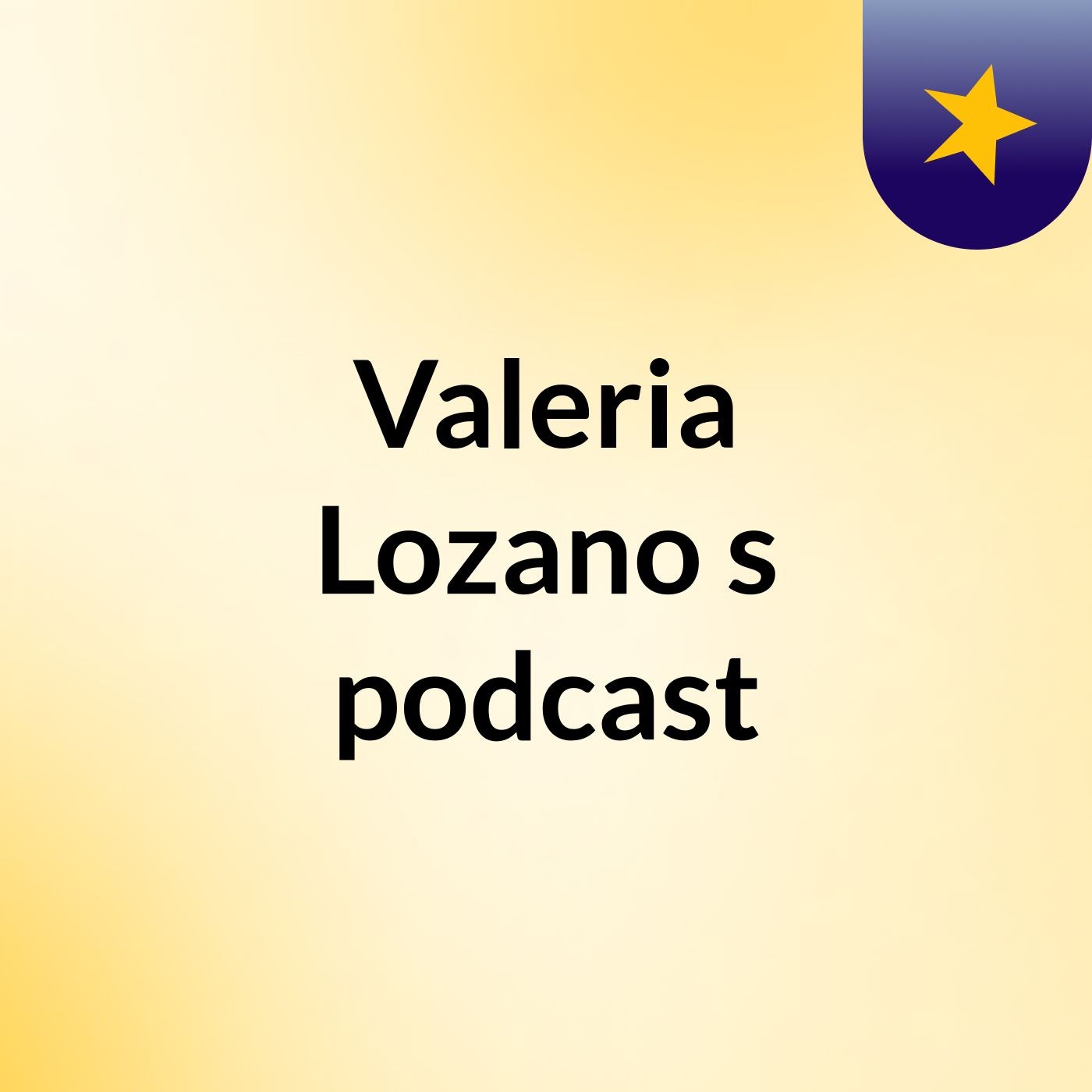 Valeria Lozano's podcast