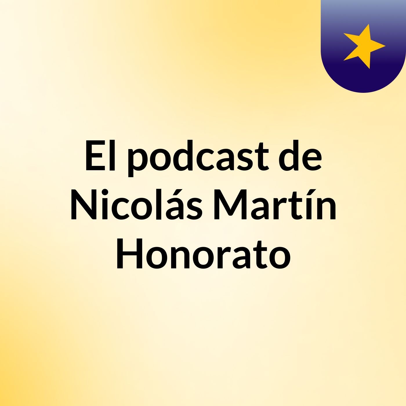 El podcast de Nicolás Martín Honorato