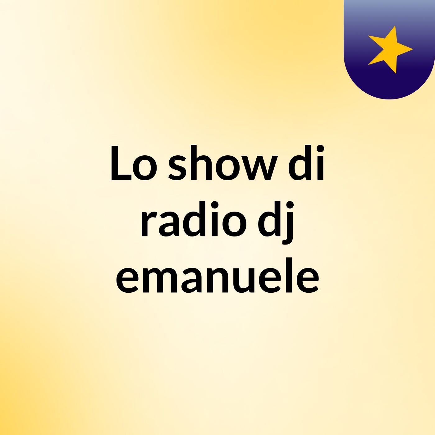 Lo show di radio dj  emanuele