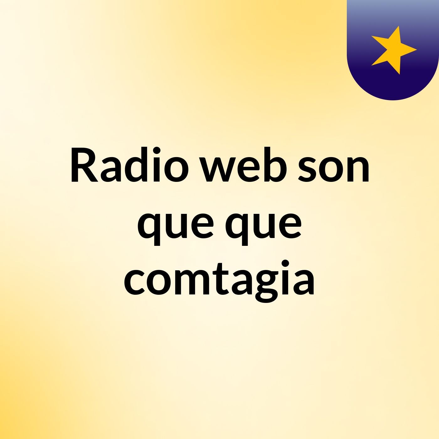 Radio web son que que comtagia