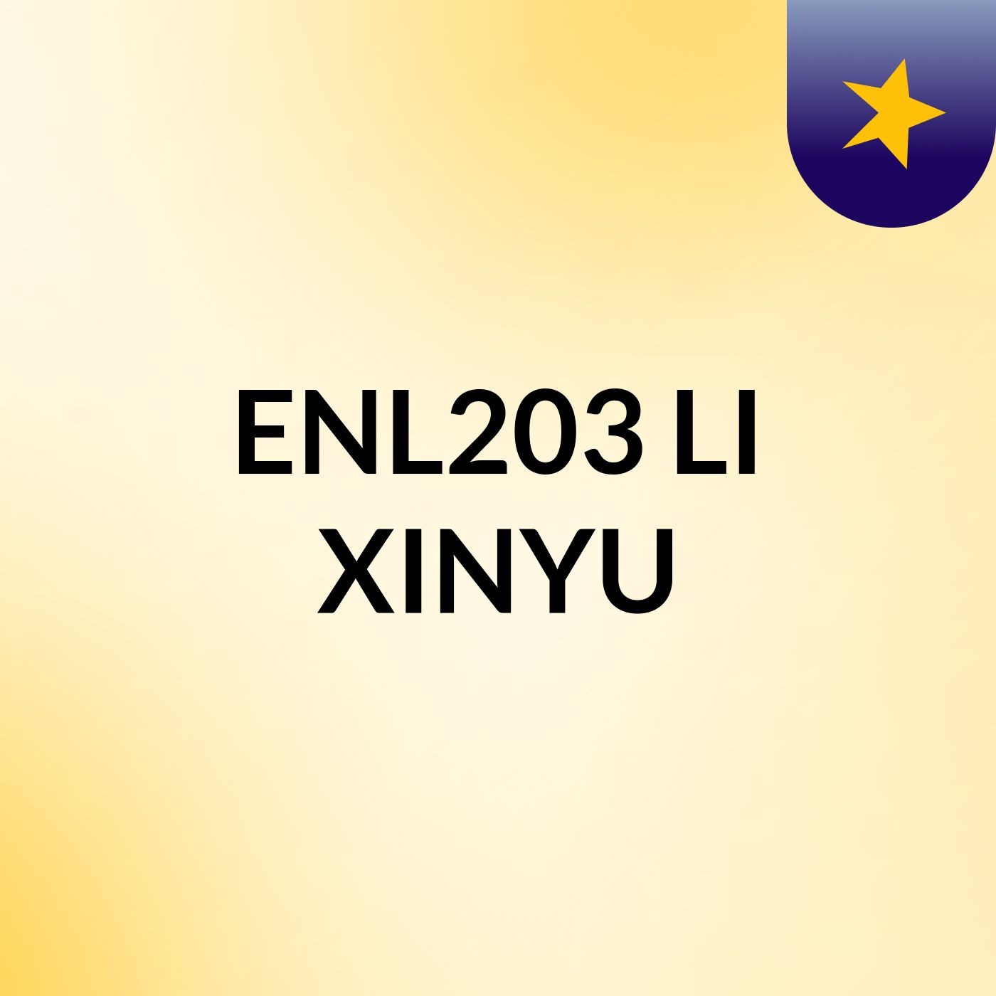 #ENL203# LI XINYU