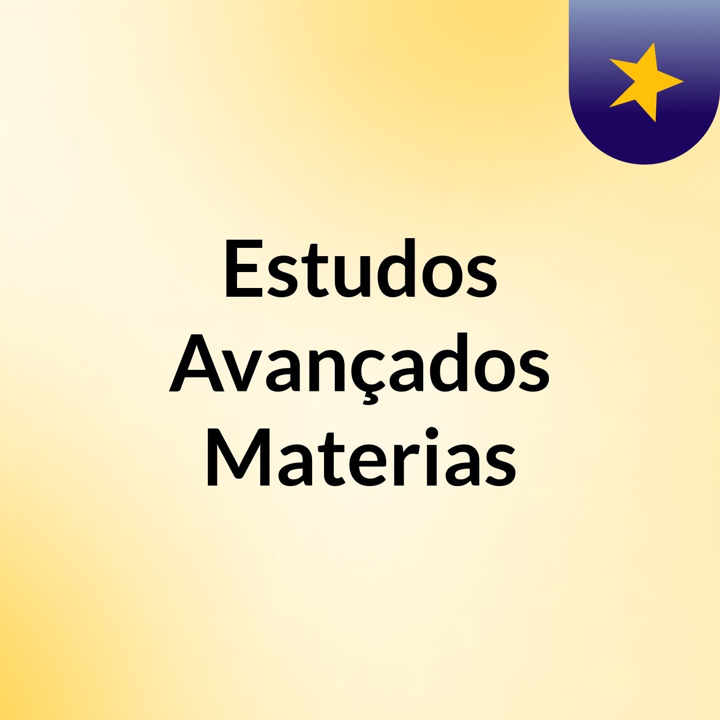 Estudos Avançados Materias