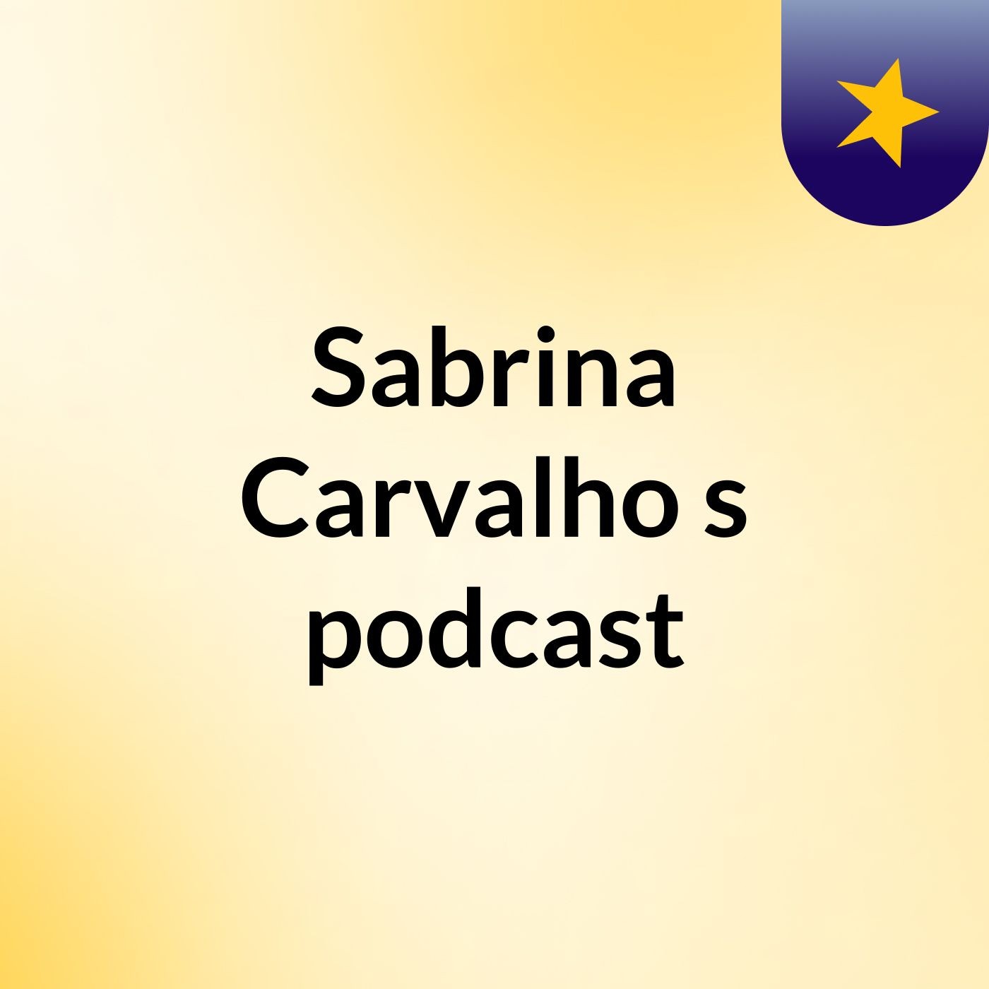 Sabrina Carvalho's podcast