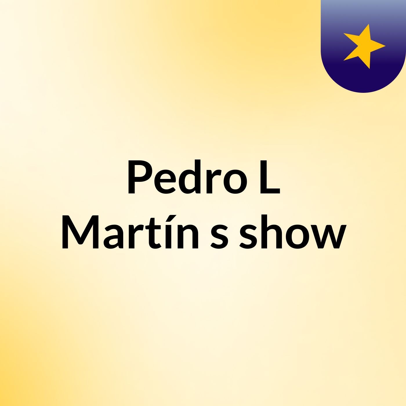 Pedro L Martín's show