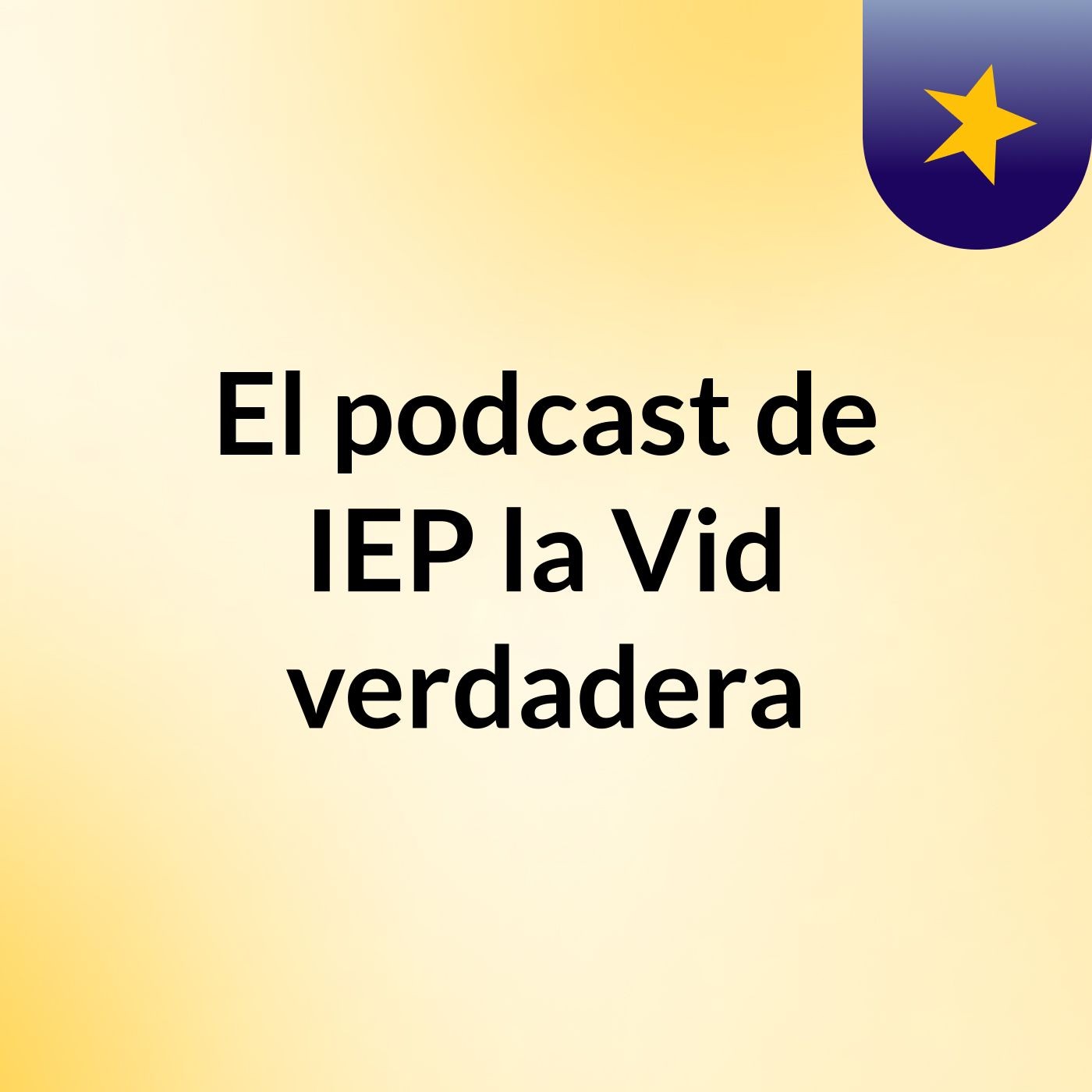 El podcast de IEP la Vid verdadera
