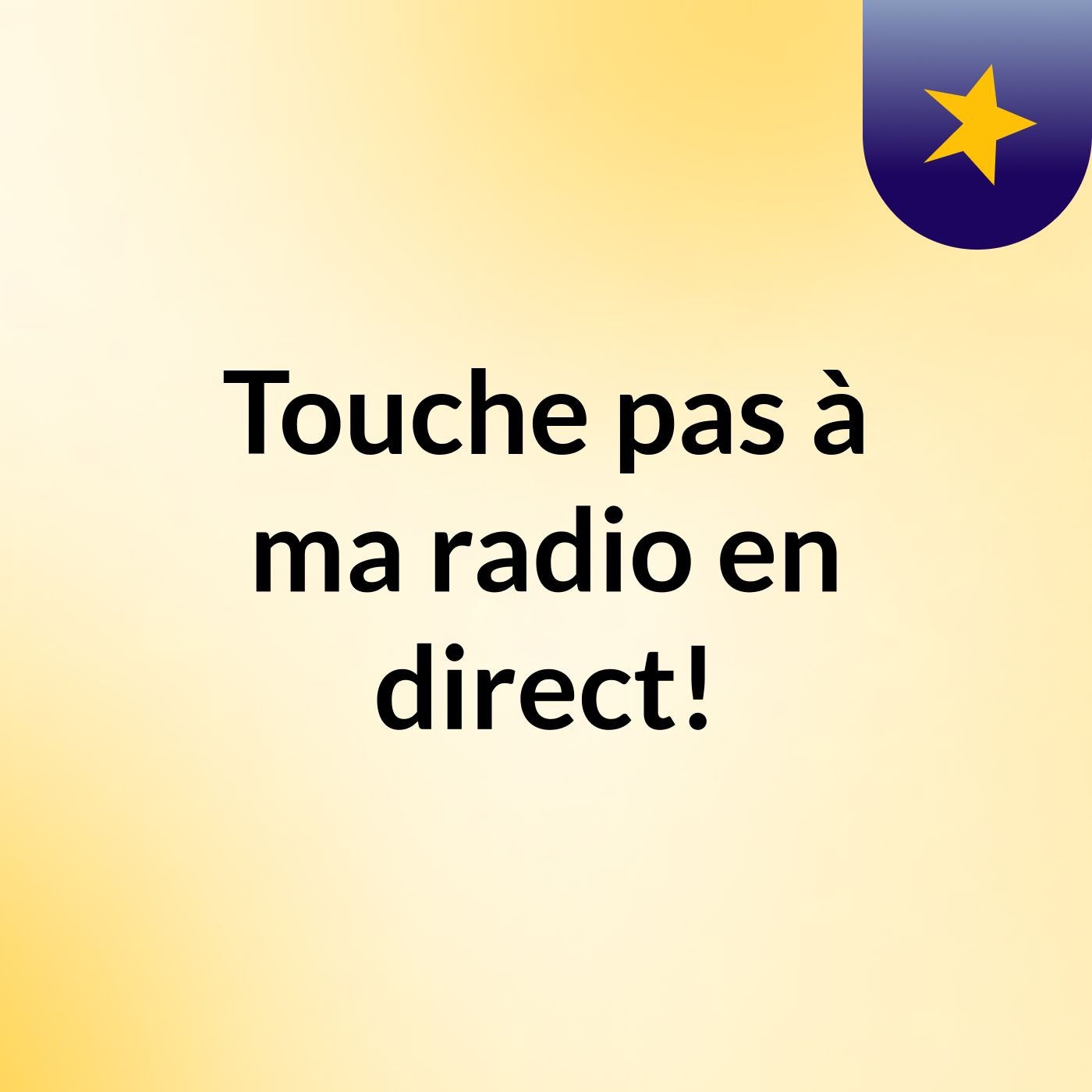 Touche pas à ma radio en direct!