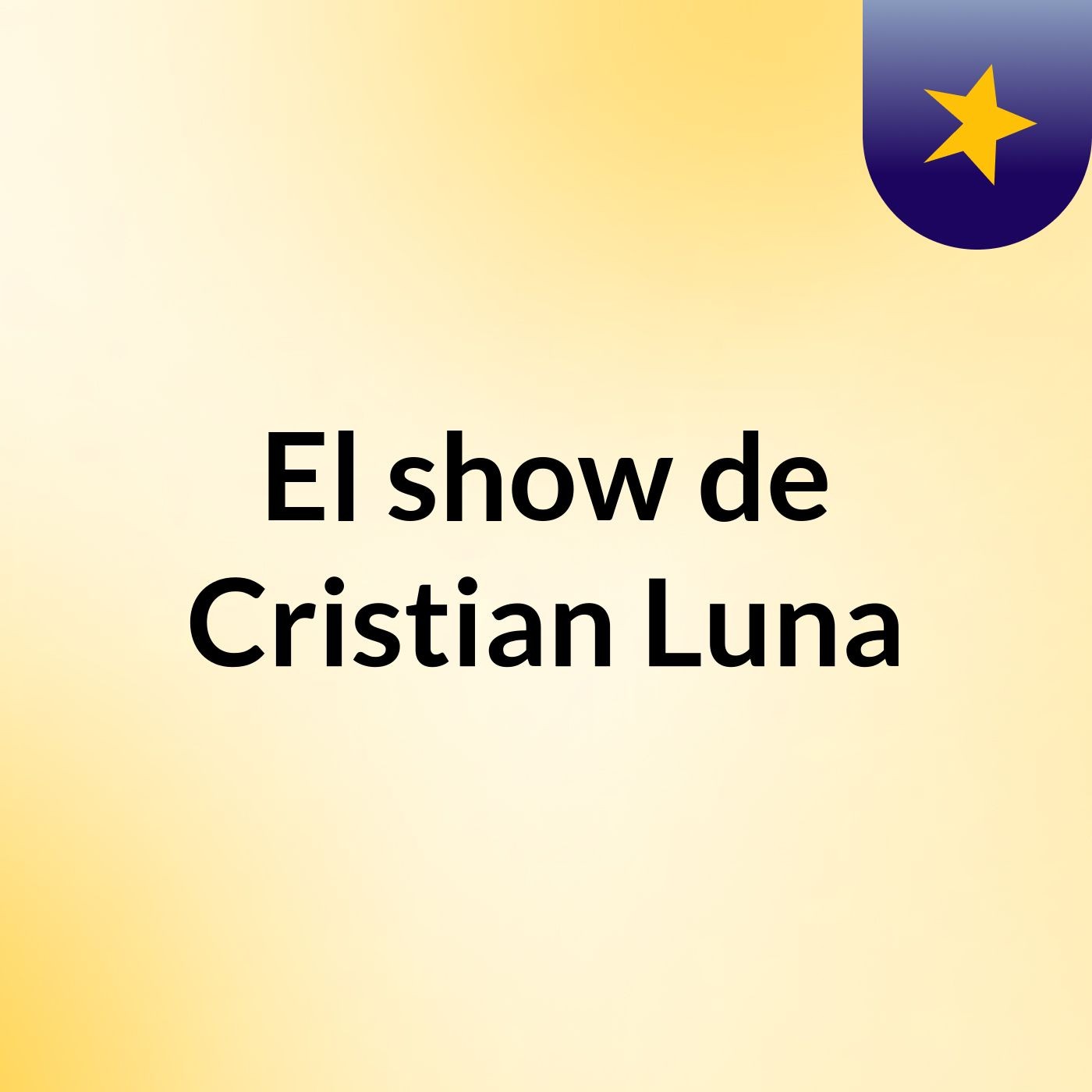 El show de Cristian Luna