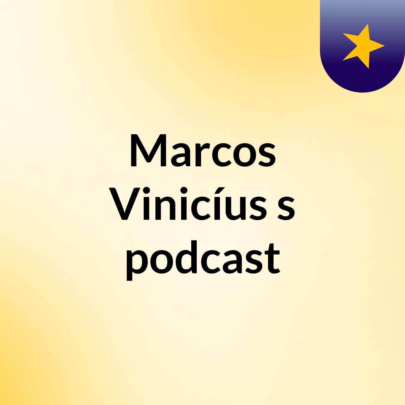 Marcos Vinicíus's podcast