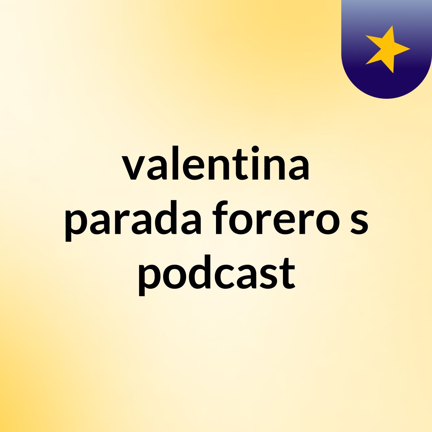 valentina parada forero's podcast