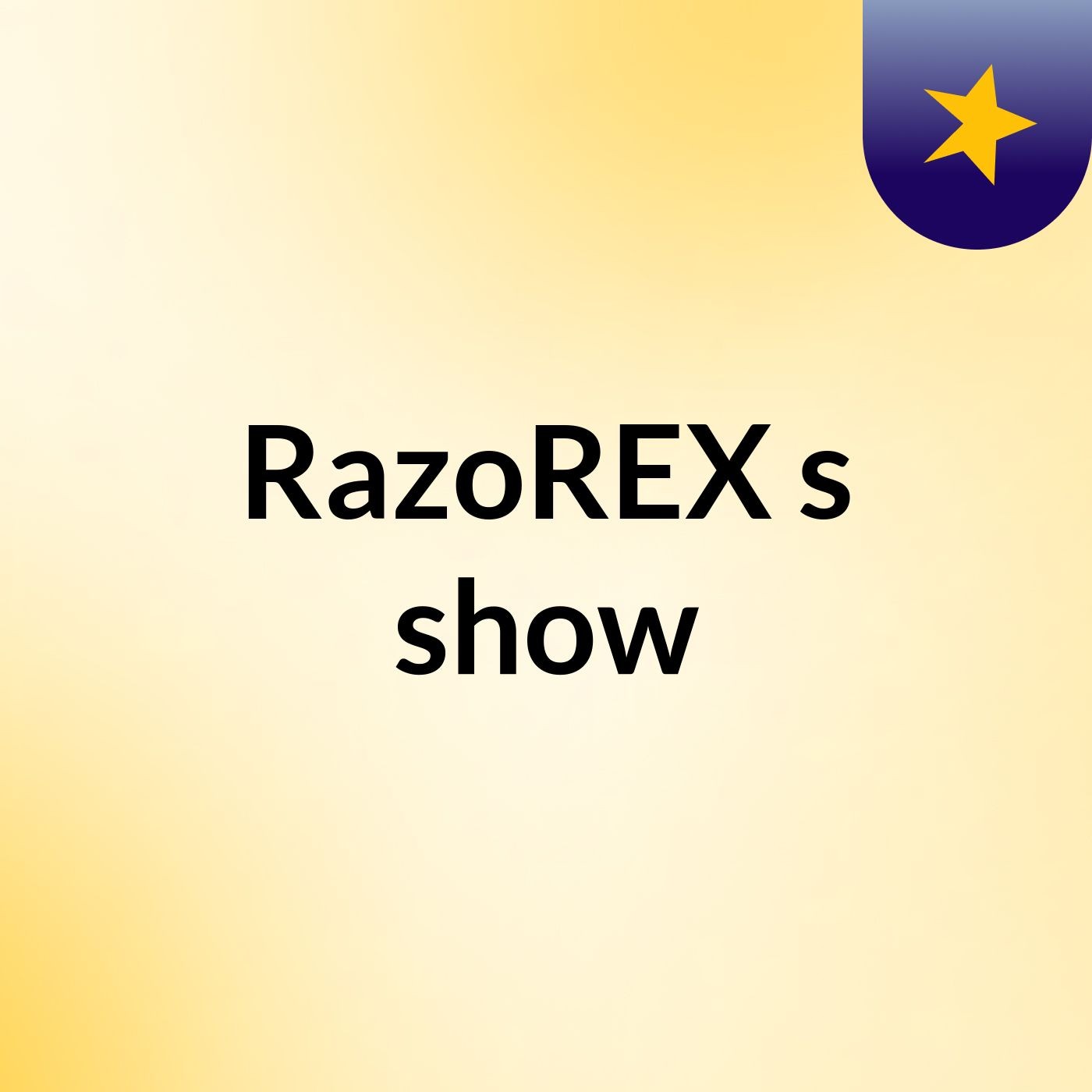RazoREX's show