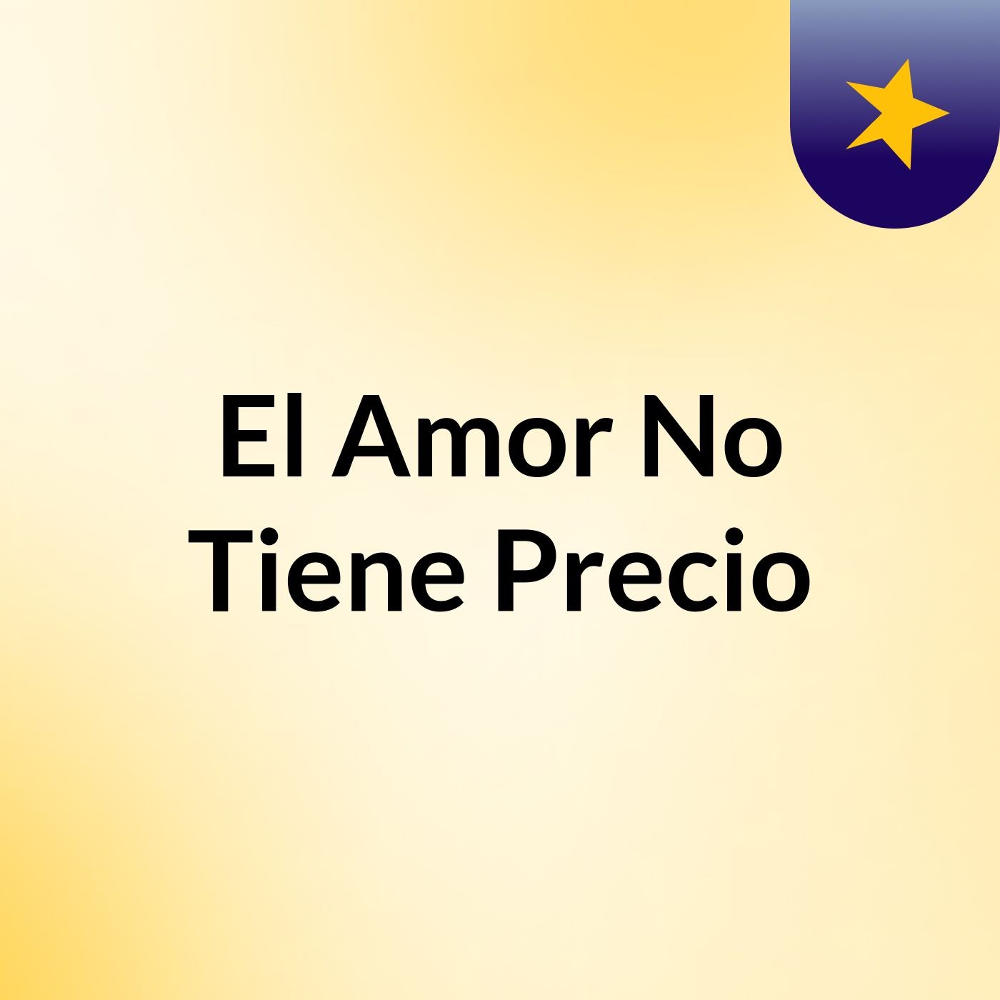 El Amor No Tiene Precio