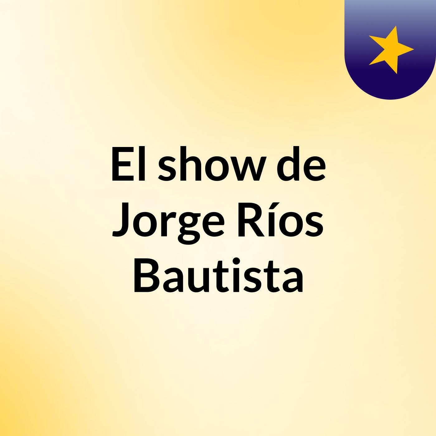 El show de Jorge Ríos Bautista