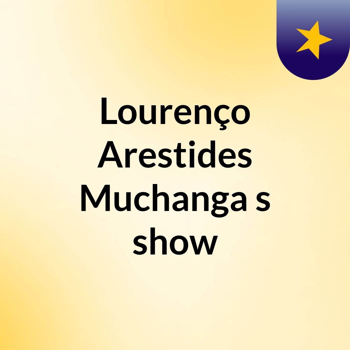 Lourenço Arestides Muchanga's show